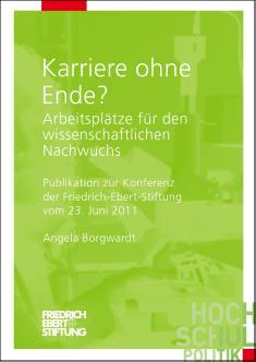 Cover der Publikation Karriere ohne Ende?, die von Dr. Angela Borgwardt geschrieben wurde und 2011 in der Reihe Hochschulpolitik erschienen ist.