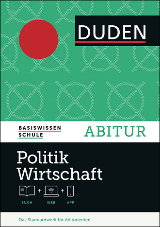 Cover der Publikation Duden Basiswissen Schule - Abitur - Politik und Wirtschaft