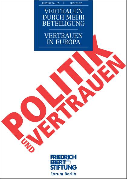 Cover der Publikation Politik und Vertrauen - Report 03