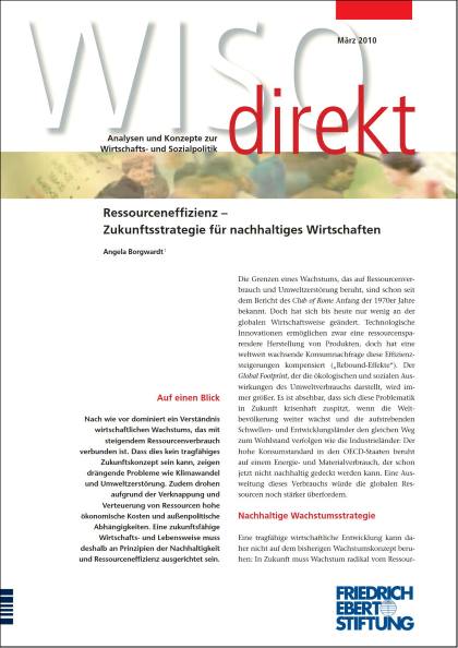 Cover der Publikation Ressourceneffizienz - Zukunfsstrategie fuer nachhaltiges Wirtschaften, die von Dr. Angela Borgwardt 2010 verfasst wurde